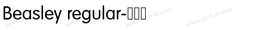 Beasley regular字体转换 Beasley regular字体转换